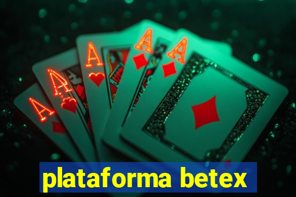 plataforma betex